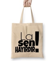 La Sen Hayırdır Bez Çanta Uzun Saplı