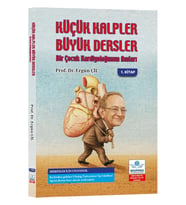 Küçük Kalpler Büyük Dersler Bir Çocuk Kardiyoloğunun Anıları