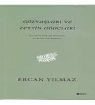 Gözyaşları ve Zeytin Ağaçları