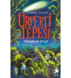 Ürperti Tepesi 1. : Ormandan Gelen