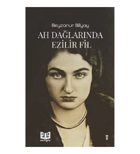 Ah Dağlarında Ezilir Fil