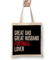 Fathers Day Great Dad Great Husband Football Bez Çanta Uzun Saplı