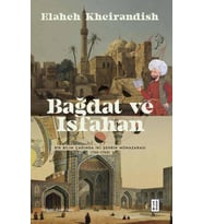 Bağdat ve Isfahan Elaheh Kheirandish