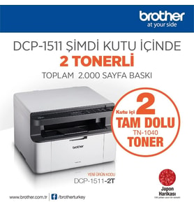 BROTHER DCP-1511-2T MONO LAZER YAZ/TAR/FOT (2 TAM DOLU TONER)