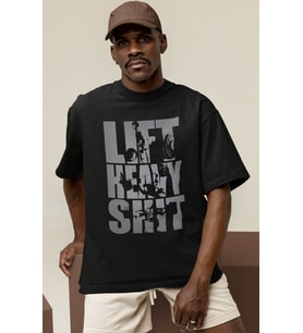 Tasarım Lift Heavy Shit Bodybuilding Fitness Sporcu Baskılı Unisex Oversize Tişört