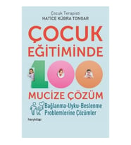 ÇOCUK EĞİTİMİNDE 100 MUCİZE ÇÖZÜM