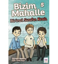 Bizim Mahalle 5 - Birinci Sınıfın Kralı
