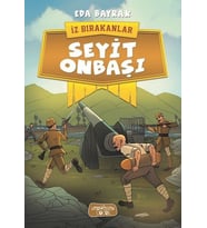 İz Bırakanlar - Seyit Onbaşı