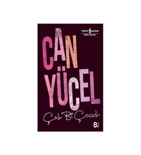 Çok Bi Çocuk (Ciltsiz)-Can Yücel