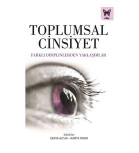 Toplumsal Cinsiyet & Farklı Disiplinlerden Yaklaşımlar