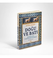Doğu ve Batı (Ciltli)