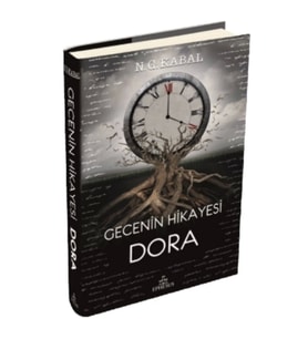 GECENİN HİKAYESİ - DORA CİLTLİ