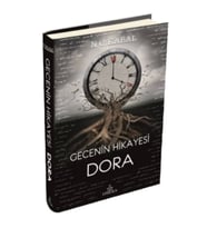 GECENİN HİKAYESİ - DORA CİLTLİ