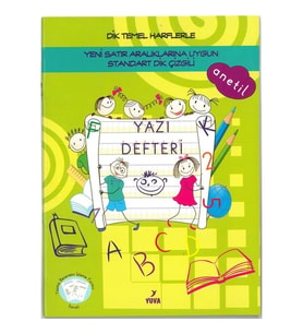 YUVA 1.SINIF DİK TEMEL HARFLERLE GÜZEL YAZI DEFTERİ STANDART DİK ÇİZGİLİ