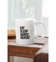 Eat Sleep Dance Repeat Baskılı Kupa Bardak