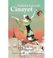 Mutluluk Kulesinde Cinayet