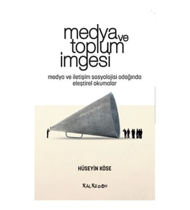 Medya ve Toplum İmgesi