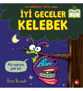 İyi Geceler Kelebek - Organik Kitaplar
