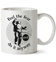 Feel The Fear Baskılı Porselen Kupa Bardak