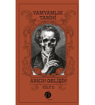 Yamyamlık Tarihi (Cilt-2) - Arkın Gelişin