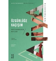 Özgürlüğe Kaçışım - Hapishaneden Notlar