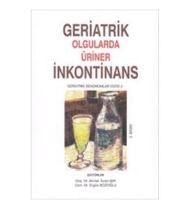 Geriatrik Olgularda Üriner İnkontinans - Ergün Bozoğlu