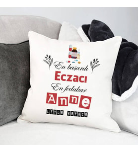 Kişiye Özel Eczacı Annelere Hediye Yastık