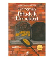 Annemin Pofuduk Ekmekleri