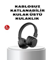 Kablosuz Kulak Üstü Bluetooth Kulaklık Güçlü Bas ve Katlanabilir Tasarım