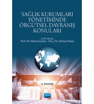 Sağlık Kurumları Yönetiminde Örgütsel Davranış Konuları