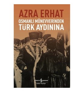 Osmanlı Münevverinden Türk Aydınına