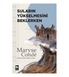 Suların Yükselmesini Beklerken