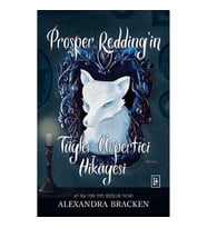 Prosper Redding’in Tüyler Ürpertici Hikâyesi