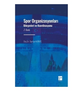 Spor Organizasyonları Bileşenleri ve Koordinasyonu