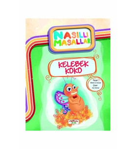 Nasıllı Masallar - Kelebek Koko Etkinlikli