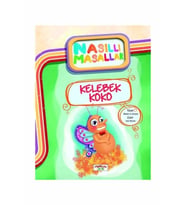 Nasıllı Masallar - Kelebek Koko Etkinlikli