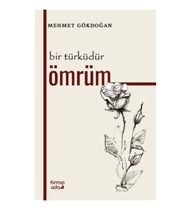 Bir Türküdür Ömrüm