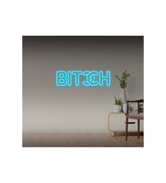 BITCH Yazılı Neon Tabela