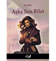 Aşka Son Bilet