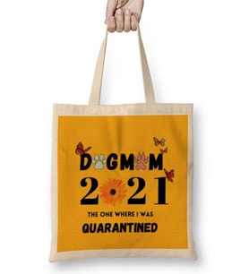 DOG MOM GUARANTINED 2021 Bez Çanta Uzun Saplı