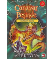 Canavar Peşinde 45 - Solucan Saçlı Hekton - Korsan Kral