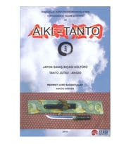 Japon Savaş Bıcağı Kültürü Tantojutsu - Aikido
