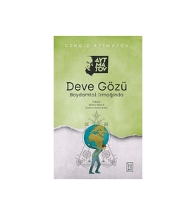 Deve Gözü - Cengiz Aytmatov 9786257303989