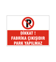 Fabrika çıkışıdır, isg uyarı levhası