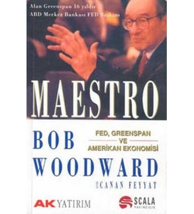 Maestro Fed, Greenspan ve Amerikan Ekonomisi