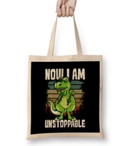 Now I Am Unstoppable TRex Funny Short Dinosaur Bez Çanta Uzun Saplı