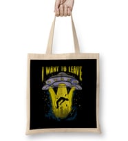 I Want To Leave Funny UFO Alien Spaceship Pun Bez Çanta Uzun Saplı