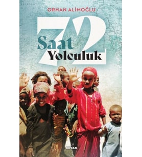 72 Saat Yolculuk