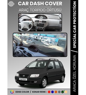 HYUNDAI MATRIX (2001-2010) Torpido Örtüsü Ön Göğüs Koruma Torpido Koruma Tam Uyum Çatlamayı Önler