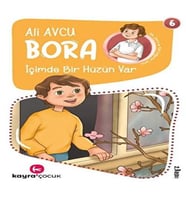 Bora 6 - İçimde Bir Hüzün Var